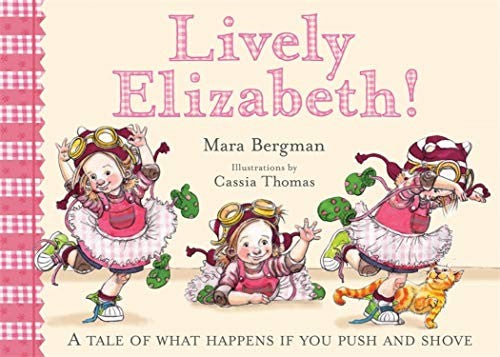 Lively Elizabeth!