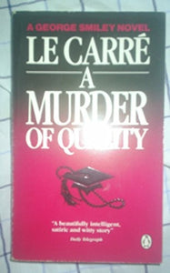 A Murder of Quality 