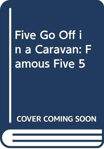 Five Go Off in a Caravan