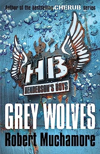 Henderson's Boys: Grey Wolves