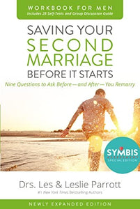 Saving Your Second Marriage Before It Starts Workbook for Men Updated 
