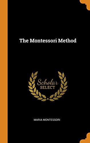 The Montessori Method
