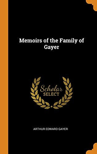 Memoirs of the Family of Gayer