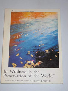 In Wildness Is the Preservation of the World, from Henry David Thoreau 
