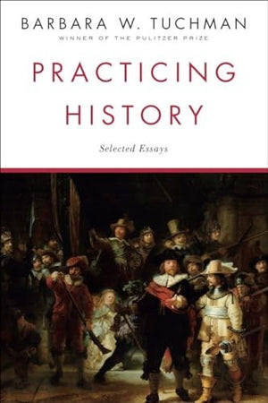 Practicing History