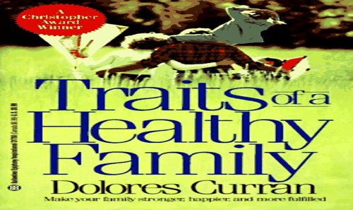 The Traits of a Healthy Family
