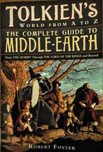 The Complete Guide to Middle Earth 