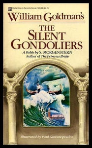 The Silent Gondoliers 