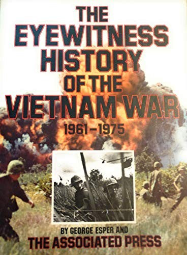 The Eyewitness History of Vietnam