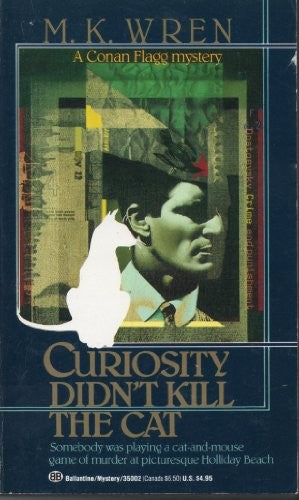 Curiosity Didn't Kill the Cat