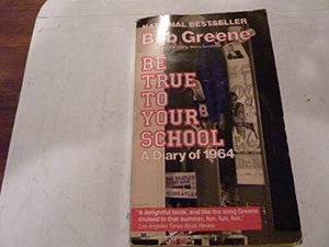 Be True to Your School 