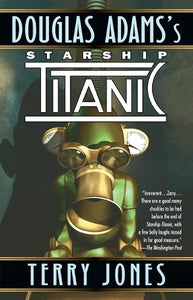 Douglas Adams's Starship Titanic 