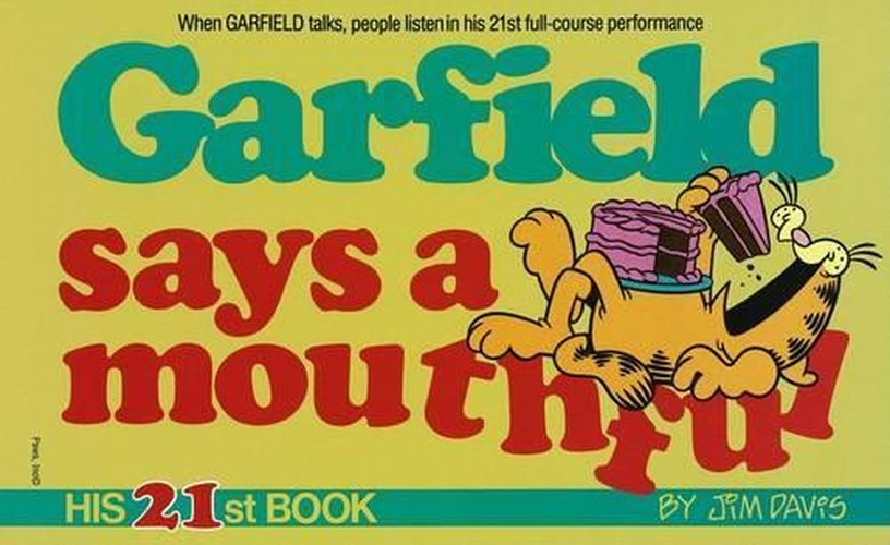 Garfield Says A Mouthful Vol 21