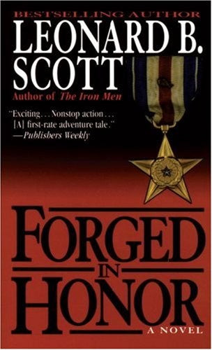 Forged in Honor