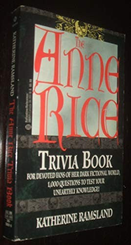 The Anne Rice Trivia Book