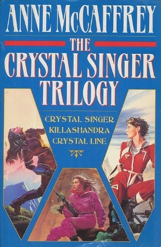 The Crystal Singer Trilogy