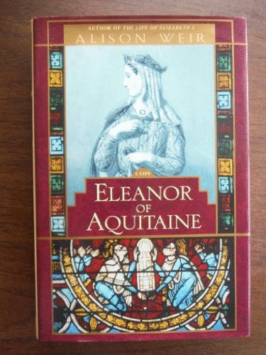 Eleanor of Aquitaine: a Life