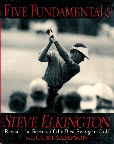 Steve Elkington's Five Fundamentals of Golf