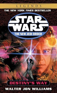 Destiny's Way: Star Wars Legends 