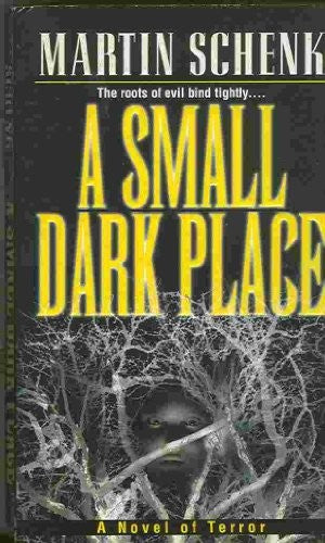 A Small Dark Place