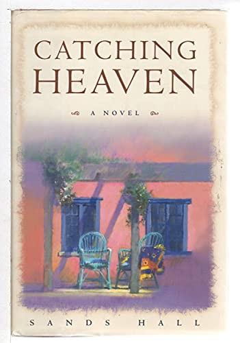 Catching Heaven