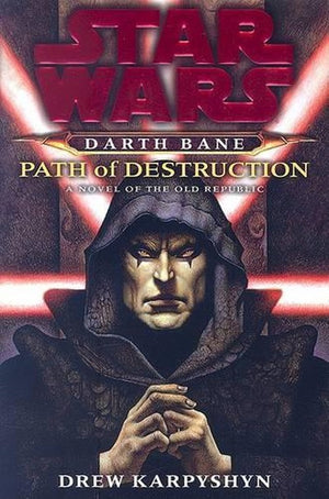 Darth Bane: Path of Destruction
