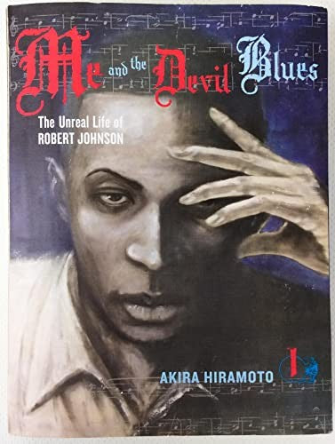 Me and the Devil Blues, Volume 1