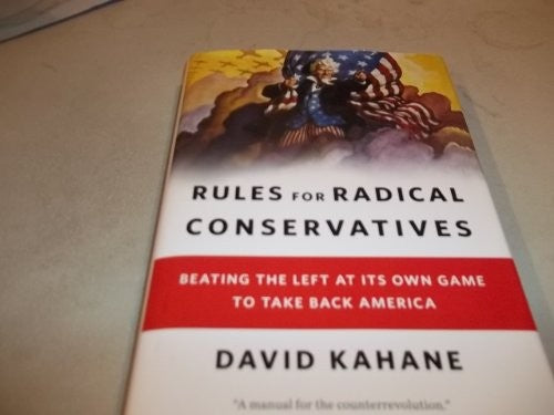 Rules for Radical Conservatives