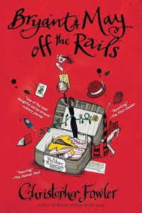 Bryant & May off the Rails 