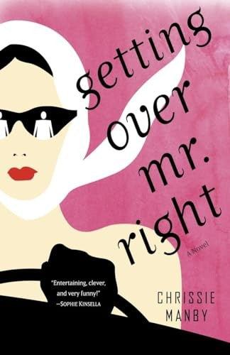 Getting Over Mr. Right