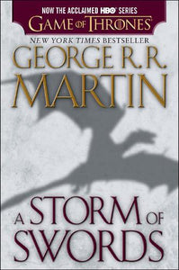 A Storm of Swords (HBO Tie-in Edition): A Song of Ice and Fire: Book Three 