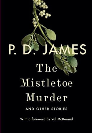 The Mistletoe Murder and Other Stories