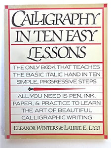 Calligraphy in Ten Easy Lessons 
