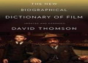 The New Biographical Dictionary Of Film 5Th Ed 