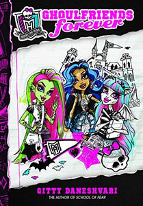 Monster High: Ghoulfriends Forever 