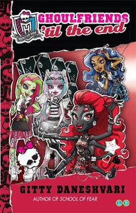 Monster High: Ghoulfriends 'til the End 