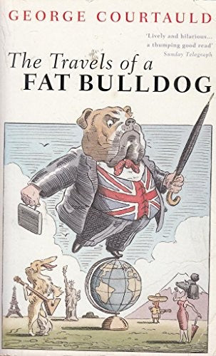 The Travels of a Fat Bulldog