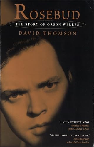 Rosebud: The Story Of Orson Welles