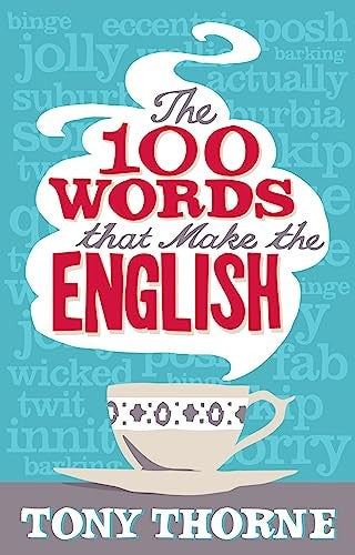 The 100 Words That Make The English
