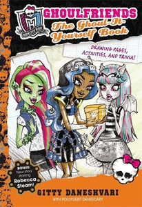 Monster High: The Ghoul-It-Yourself Book 