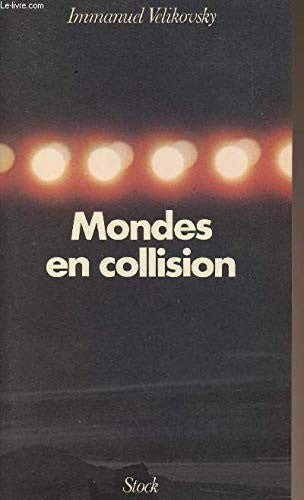 Worlds in Collision