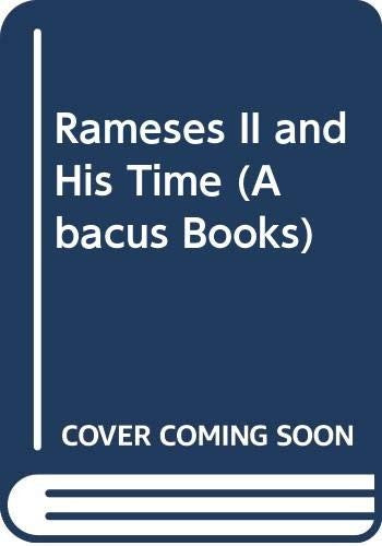 Rameses II and His Time