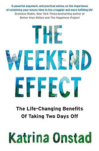 The Weekend Effect 