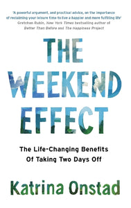 The Weekend Effect 