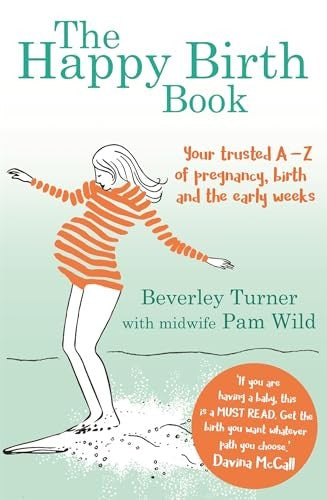 The Happy Birth Book