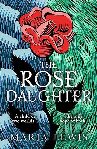 The Rose Daughter