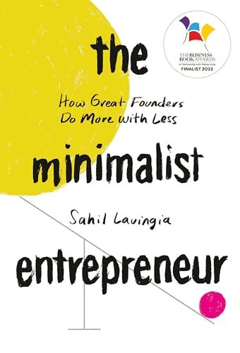 The Minimalist Entrepreneur