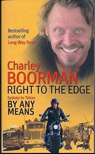 Right to the Edge: Sydney to Tokyo By Any Means