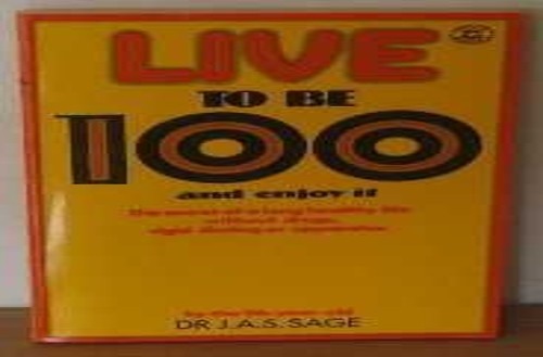Live to be 100