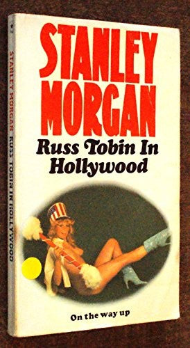 Russ Tobin in Hollywood